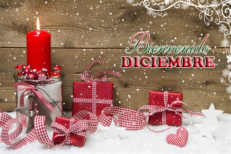 16 Imágenes De Bienvenido Diciembre Para Whatsapp Y Facebook