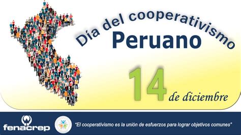 D A Del Cooperativismo En El Per Fenacrep