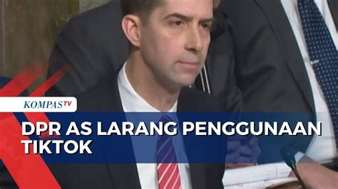 Tok DPR AS Larang Penggunaan TikTok Di Negeri Paman Sam YouTube