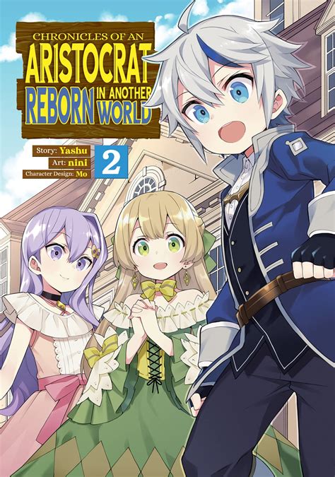 Chronicles Of An Aristocrat Reborn In Another World The Manga Vol 02