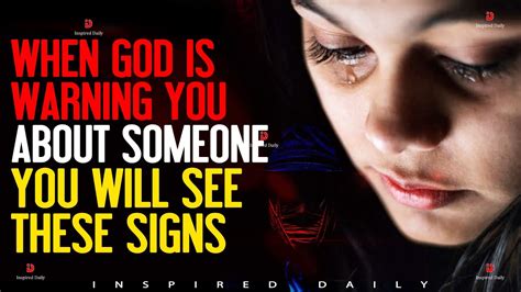 When God Is Warning You About Someone You Will See These Signs