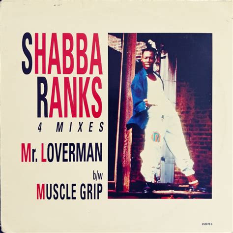 Shabba Ranks Mr Loverman B W Muscle Grip Vinyl Discogs