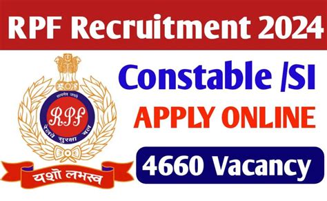 RPF SI Constable Recruitment 2024 Online Form 10व पस क लए बमफर