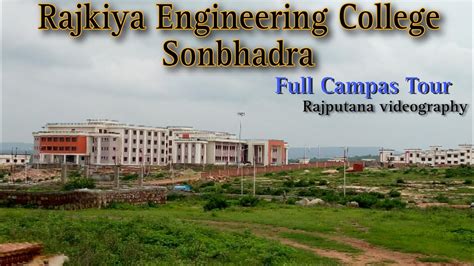 Rajkiya Engineering College Sonbhadra Full Campus Tour By Rajputana