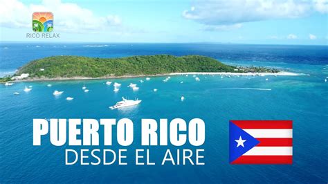 Puerto Rico Desde El Aire Vistas De La Isla Del Encanto Puerto Rico Youtube