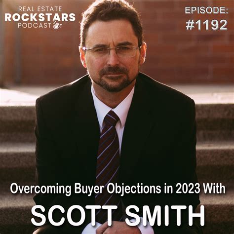 Real Estate Podcast: Overcoming Buyer Objections in 2023
