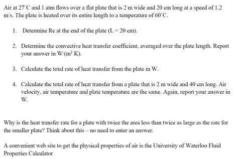 Solved Air At C And Atm Flows Over A Flat Plate That Is Chegg