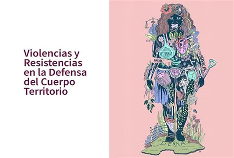 Proyecto Retrata La Lucha De Mujeres Defensoras Del Ambiente Y Los