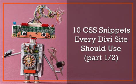 Css Snippets Every Divi Site Should Use Part Of