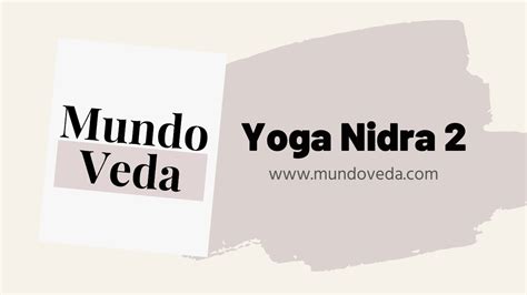 Mundoveda Sesi N Yoga Nidra Youtube