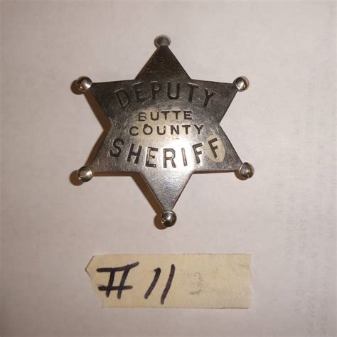 Lot #11 - Vintage Butte County Deputy Sheriff Badge - NorCal Online ...