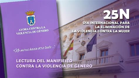 Lectura Del Manifiesto Contra La Violencia De Género 25n 2020 Youtube