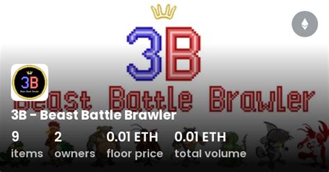 3b Beast Battle Brawler Collection Opensea