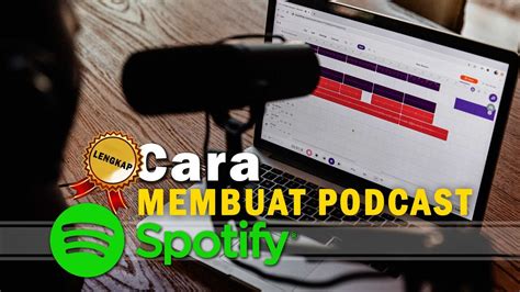 LENGKAP Cara Membuat Podcast Di Spotify Terbaru 2023 YouTube