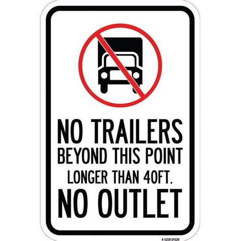 Signmission 12 X 18 In Aluminum Sign Driveway Sign No Trailers Beyond This Point Longer Than