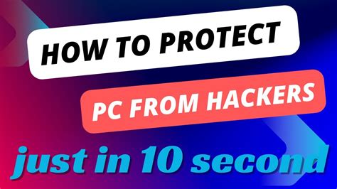 How To Protect PC From Hackers Protect Windows From Hackers YouTube