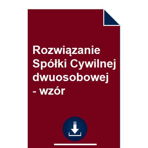 Rozwi Zanie Sp Ki Cywilnej Dwuosobowej Wz R Pobierz