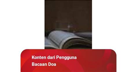 Doa Buka Puasa Senin Kamis Latin Dan Artinya Yang Dapat Diamalkan