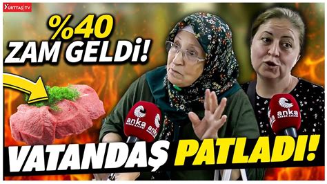 Kırmızı ete 40 zam geldi Vatandaş isyan eti Erdoğan a sokakta şok