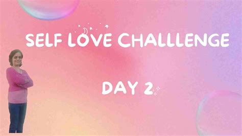 Self Love Challenge Day 2 Increase Your Confidence Youtube