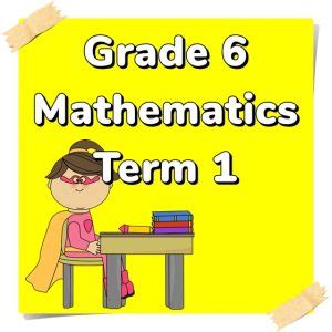 Grade 6 Mathematics Activity Book Term 1 Classroom101