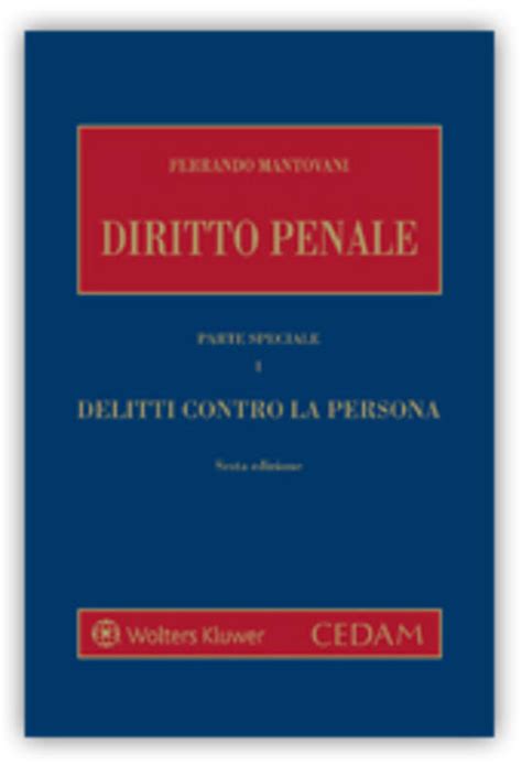 Diritto Penale Parte Speciale Vol 1 Delitti Contro La Persona