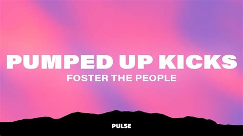 Foster The People Pumped Up Kicks Lyrics Youtube