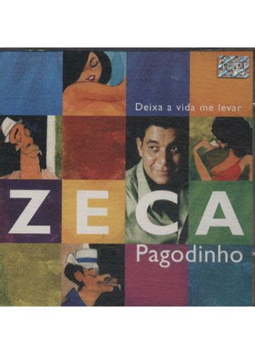 Sebo Do Messias Cd Zeca Pagodinho Deixa A Vida Me Levar