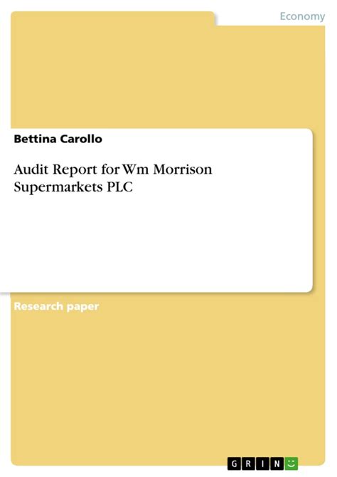 Audit Report For Wm Morrison Supermarkets Plc Grin Grin