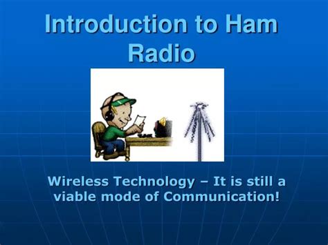 Ppt Introduction To Ham Radio Powerpoint Presentation Free Download