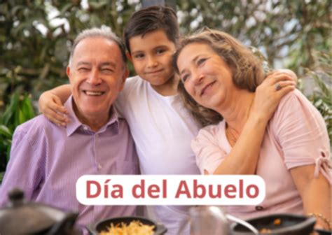 Día Del Abuelo En México Cuándo Es Y Qué Celebra Calendarr