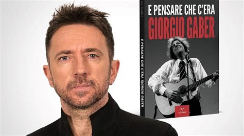 Un Altro Premio Per Il Libro E Pensare Che C Era Giorgio Gaber Di