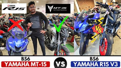 Yamaha Mt 15 Vs R15 V3 Bs6 2021 Which One Should You Buy Details Comparison 6 Important