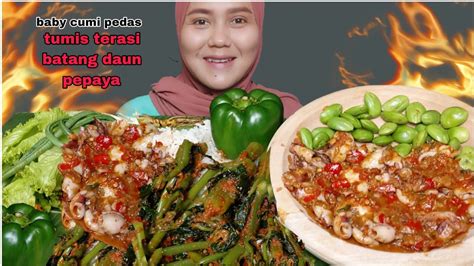 NGEUNAH ABISBABY CUMI PEDAS ALA SAMBAL GEPUK BATANG DAUN PEPAYA