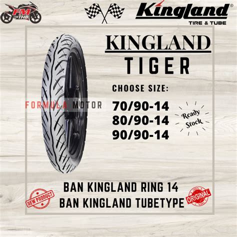 Ban Kingland King Tiger Ring 14 Tubetype Pilih Ukuran Ban Motor