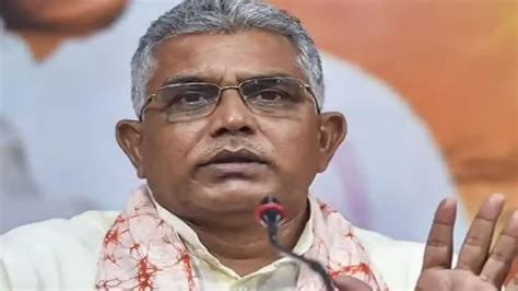 Fir Lodged Against Bjps Dilip Ghosh For Remarks On Mamata