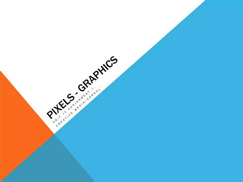 Pixels Graphics Ppt