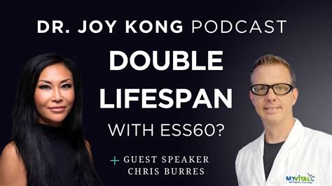 Double Lifespan With Ess Chris Burres On The Dr Joy Kong Podcast