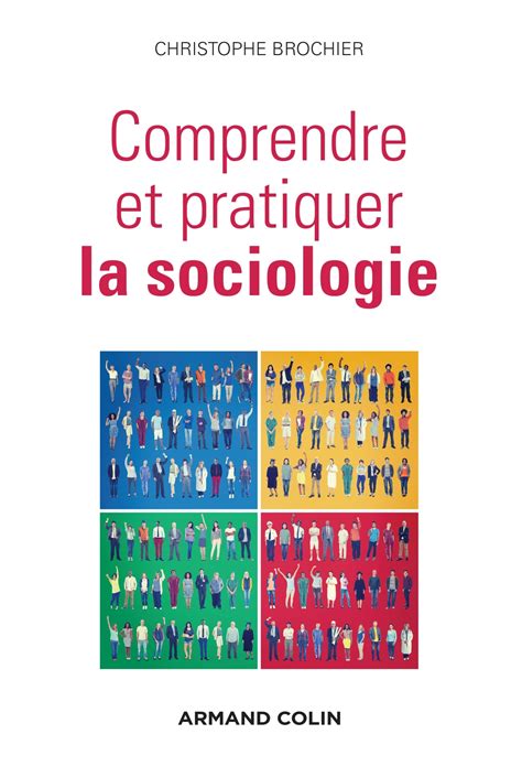 Comprendre Et Pratiquer La Sociologie Livre Et Ebook Sociologie