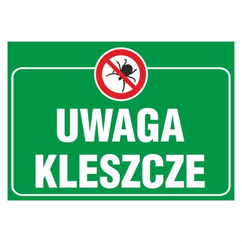 Uwaga Kleszcze Tabliczka Sklep Z Naklejkami Zalepieni Pl