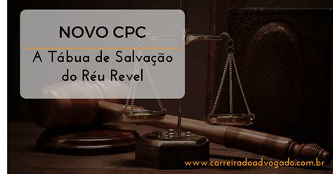 Novo Cpc A T Bua De Salva O Do R U Revel