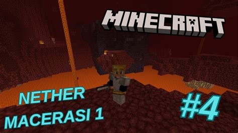 MİNECRAFT SURVİVAL NETHER MACERASI 1 1 21 4 YouTube