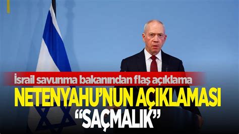 Srail Savunma Bakan Gallant A G Re Netanyahu Nun Gazze De Mutlak