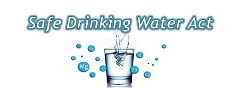 Safe Drinking Water Act Overview