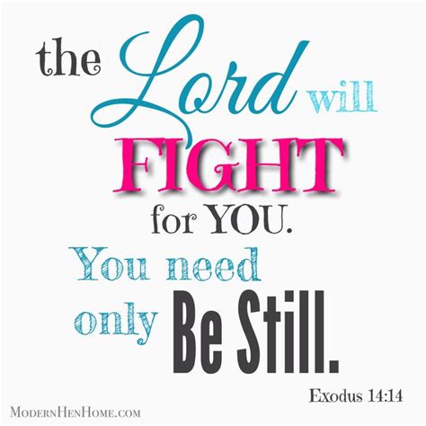 The Lord Will Fight For You Encouraging Scripture Quotes Scripture