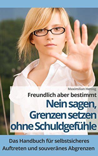 Coaching Kompakt Nein sagen Grenzen setzen ohne Schuldgefühle Das