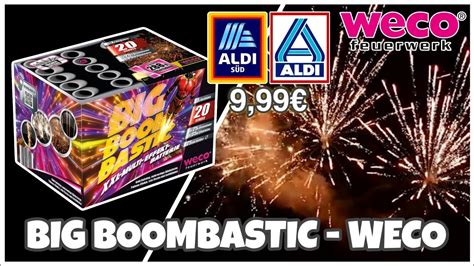 Big Boombastic Von Weco Bei Aldi S D Nord Top Neuheit Pyro