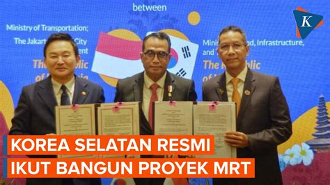 Berita Harian Korea Selatan Ikut Bangun Proyek Mrt Jakarta Terbaru Hari