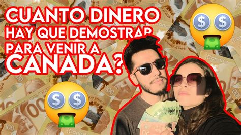 Cu Nto Dinero Necesitas Para Migrar A Canad C Mo Demostrar Esa