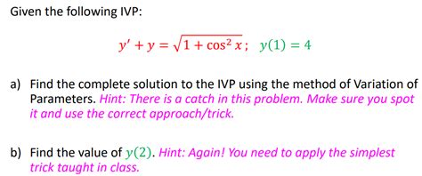 Solved Solve The Following Ivp Using The Method Of Variation Chegg